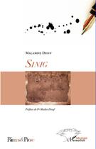 Couverture du livre « Sinig » de Malamine Diouf aux éditions L'harmattan