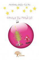 Couverture du livre « Contes de Noël » de Nathalie Saget-Fuchs aux éditions Edilivre