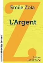 Couverture du livre « L'Argent » de Émile Zola aux éditions Ligaran