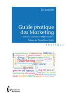 Couverture du livre « Guide pratique des marketing » de Guy Couturier aux éditions Societe Des Ecrivains