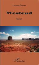 Couverture du livre « Westend » de Christian Demark aux éditions L'harmattan