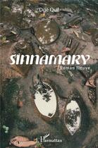 Couverture du livre « Sinnamary » de Quil Dge aux éditions L'harmattan