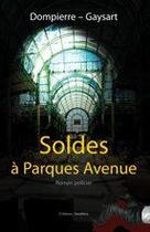 Couverture du livre « Soldes à Parques avenue » de Gaysart et Dompierre aux éditions Amalthee