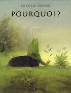 Couverture du livre « Pourquoi ? » de Nikolai Popov aux éditions Mineditions