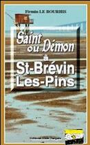 Couverture du livre « Saint ou démon à St-Brévin les-Pins » de Firmin Le Bourhis aux éditions Bargain
