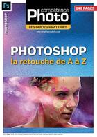Couverture du livre « Photoshop : la retouche de a a z - les guides pratiques competence photo » de Moll Patrick aux éditions Knowware