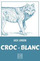 Couverture du livre « Croc-Blanc » de Jack London aux éditions Storylab