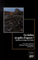 Couverture du livre « Theatre en quete d espace » de Fix/Toudoire aux éditions Pu De Dijon