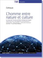 Couverture du livre « Revue Noosphère t.3 ; l'homme entre nature et culture ; la vision de l'homme de Pierre Teilhard de Chardin répond-elle aux interrogations contemporaines? » de Revue Noosphere aux éditions Saint-leger