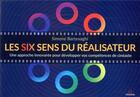 Couverture du livre « Les six sens du réalisateur » de Simone Bartesaghi aux éditions Gremese
