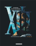 Couverture du livre « XIII : Intégrale vol.4 : Tomes 13 à 15 » de Jean Van Hamme et William Vance aux éditions Dargaud