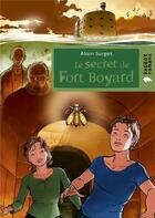 Couverture du livre « Le secret de Fort Boyard » de Alain Surget aux éditions Rageot