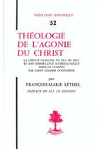 Couverture du livre « TH n°52 - Théologie de l'agonie du Christ » de Lethel Francois aux éditions Beauchesne