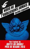 Couverture du livre « Nous ne t'oublierons jamais » de Cyrille Legendre aux éditions Le Masque