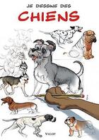 Couverture du livre « Je dessine des chiens » de Pau Rodriguez aux éditions Vigot