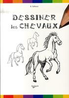 Couverture du livre « Dessiner les chevaux » de Fabretti aux éditions De Vecchi