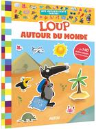 Couverture du livre « Loup autour du monde - mes autocollants malins » de Lallemand Orianne/Th aux éditions Philippe Auzou