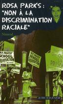 Couverture du livre « Rosa Parks : non à la discrimination raciale » de Nimrod aux éditions Actes Sud