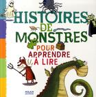 Couverture du livre « Histoires de monstres pour apprendre à lire » de Laurent Audouin aux éditions Milan