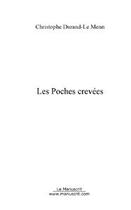 Couverture du livre « Les poches crevees » de Durand-Le Menn C. aux éditions Editions Le Manuscrit