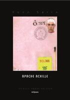 Couverture du livre « Apache Achille » de Yann Serra aux éditions Jacques Andre