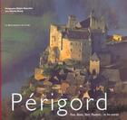 Couverture du livre « Perigord ; noir blanc vert pourpre.. et les autres » de Charles Daney et Regine Rosenthal aux éditions Renaissance Du Livre