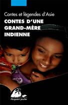 Couverture du livre « Contes d'une grand-mere indienne » de Yveline Feray aux éditions Picquier