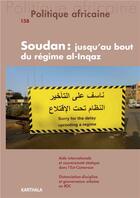 Couverture du livre « Politique africaine n-158. soudan : jusqu'au bout du regime al-inqaz » de  aux éditions Karthala