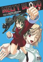 Couverture du livre « Melty blood Tome 7 » de Takeru Kirishima et Type-Moon aux éditions Pika