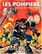 Couverture du livre « Les pompiers Tome 8 : la ligue des sapeurs-héros » de Christophe Cazenove et Stedo aux éditions Bamboo