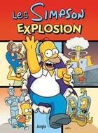 Couverture du livre « Les Simpson Hors-Série : explosion Tome 3 » de Matt Groening aux éditions Jungle