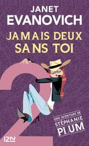 Couverture du livre « Jamais deux sans toi - prix decouverte - vol02 » de Janet Evanovich aux éditions 12-21