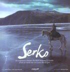 Couverture du livre « Serko » de Jean-Louis Gouraud et Matthieu Paley et Joel Farges aux éditions Chene