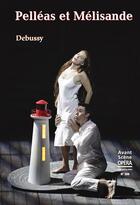 Couverture du livre « L'avant-scène opéra n.266 ; Pelléas et Mélisandre » de Claude Debussy aux éditions L'avant-scene Opera