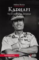Couverture du livre « Kadhafi » de Helene Bravin aux éditions Les Peregrines