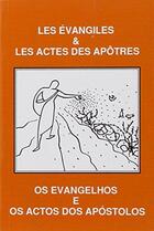 Couverture du livre « Les évangiles et les actes des apôtres (portugais/français) » de  aux éditions Bibli'o