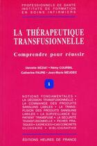 Couverture du livre « La thérapeutique transfusionnelle ; comprendre pour réussir » de D Beziat et R Courbil aux éditions Heures De France