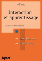 Couverture du livre « Interaction et apprentissage » de Florence Darnis aux éditions Eps