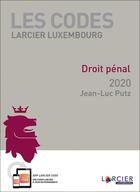 Couverture du livre « Droit pénal 2020 (édition 2020) » de Jean-Luc Putz aux éditions Promoculture