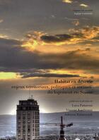 Couverture du livre « Habitat en devenir : Enjeux territoriaux, politiques et sociaux du logement en Suisse » de Pattaroni/Kaufmann aux éditions Ppur