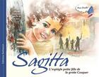 Couverture du livre « Sagitta : L'espiègle petite fille de la grotte Cosquer » de Anne Douillet aux éditions Dolmazon