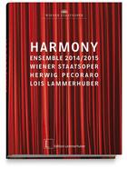 Couverture du livre « Harmony » de Lois Lammerhuber et Herwig Pecoraro aux éditions Lammerhuber