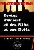 Couverture du livre « Contes d'Orient et des Mille et une Nuits (Images d'Epinal) » de Imagerie D'Epinal aux éditions Ink Book