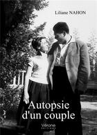 Couverture du livre « Autopsie d'un couple » de Liliane Nahon aux éditions Verone