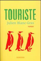 Couverture du livre « Touriste » de Julien Blanc-Gras aux éditions Au Diable Vauvert