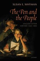 Couverture du livre « The Pen and the People: English Letter Writers 1660-1800 » de Whyman Susan aux éditions Oup Oxford