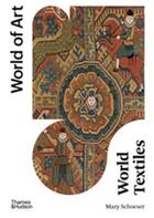 Couverture du livre « World textiles » de Mary Schoeser aux éditions Thames & Hudson