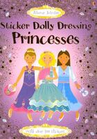 Couverture du livre « PRINCESSES - STICKER DOLLY DRESSING » de  aux éditions Usborne