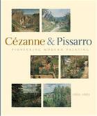 Couverture du livre « Pioneering modern painting : cezanne and pissarro (paperback) » de Pissaro Joachim aux éditions Moma