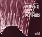 Couverture du livre « 17TH CENTURY WOMEN'S DRESS PATTERNS » de Jenny Tiramani et Susan North aux éditions Victoria And Albert Museum